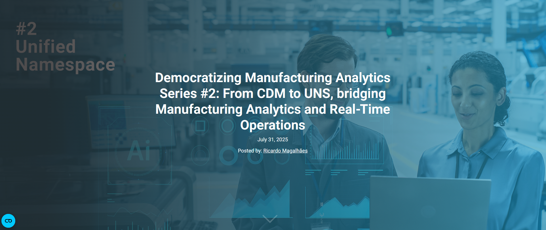 Democratizing Manufacturing Analytics – From CDM to UNS